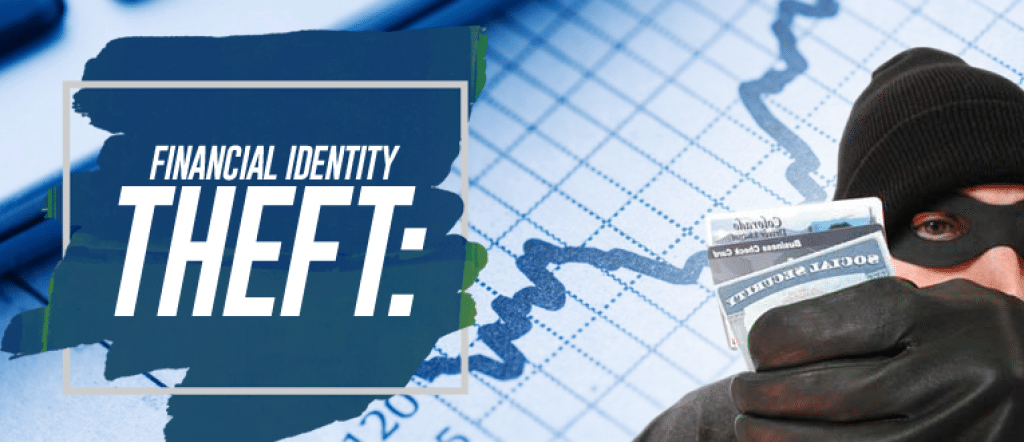 Financial Identity Theft